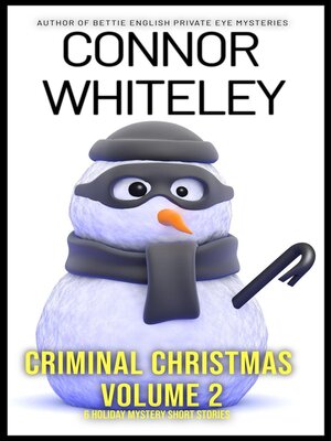 cover image of Criminal Christmas Volume 2